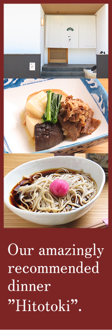 Recommended dinner 'Hitotoki'